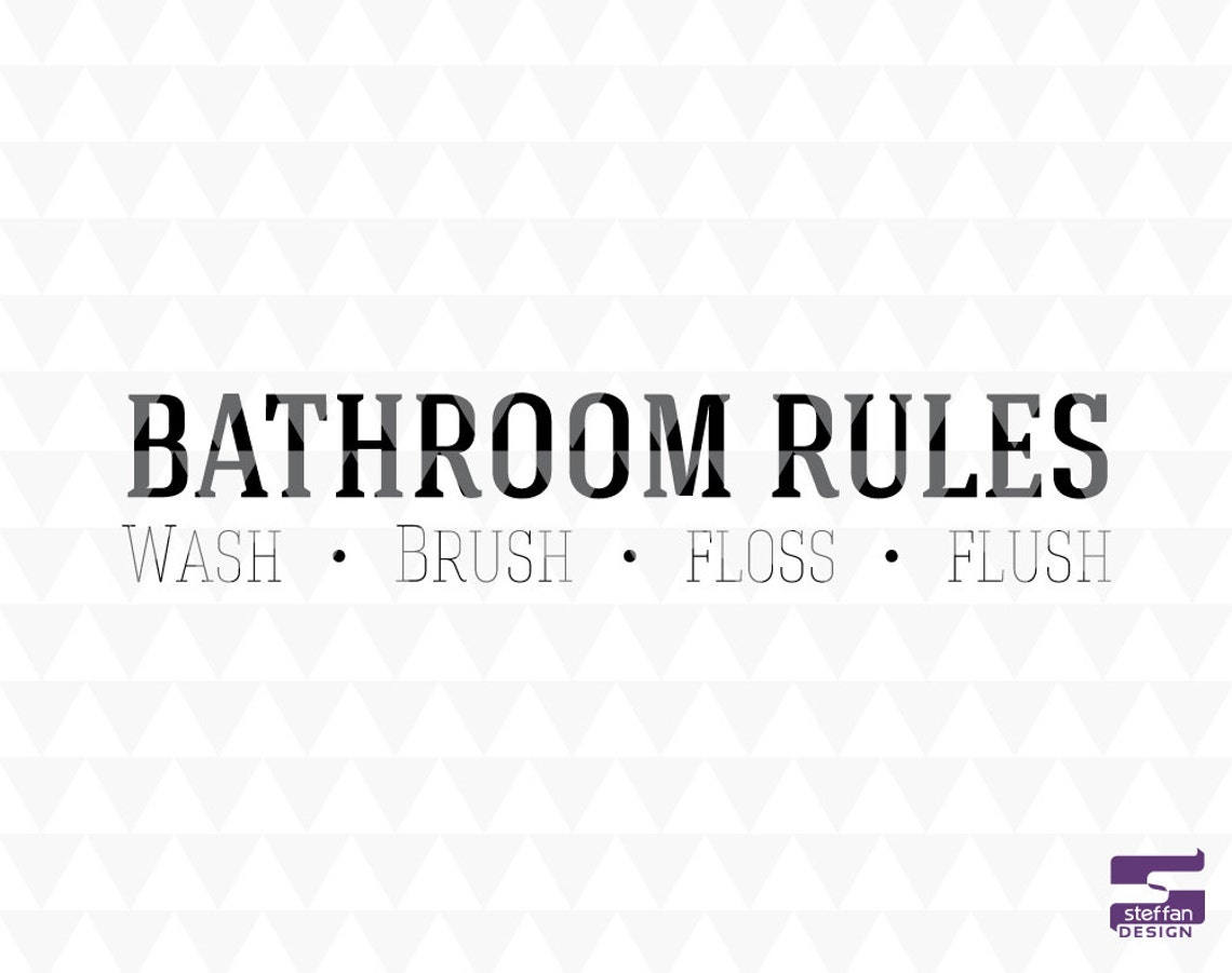 Bathroom Rules Wash Brush Floss Flush SVG PDF JPEG Etsy