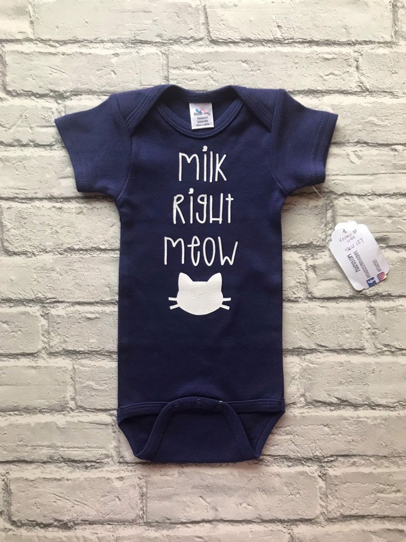 Funny Baby Clothes Milk Right Meow Design Cat Baby Clothes Cat Infant Clothes- Milk Baby Clothes Animal Baby Clothes