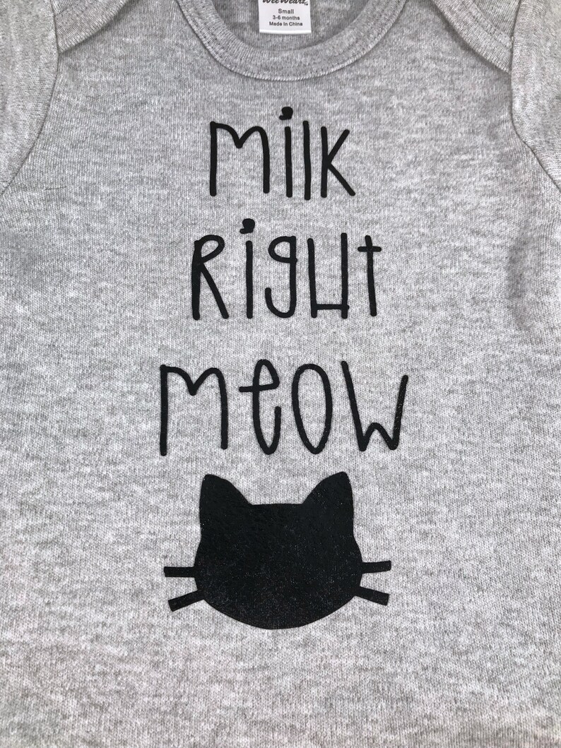 Funny Baby Clothes Milk Right Meow Design Cat Baby Clothes Cat Infant Clothes- Milk Baby Clothes Animal Baby Clothes