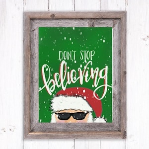 Don&#39;t Stop Believing Santa