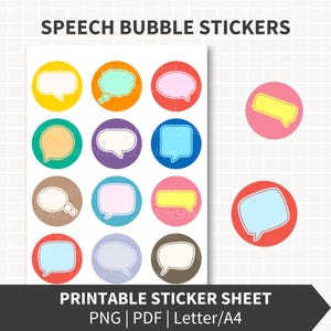 May include: A sheet of colorful speech bubble stickers in various shapes and colors, including yellow, orange, pink, blue, and green. The stickers are round and feature a white interior for text. The text "SPEECH BUBBLE STICKERS" and "PRINTABLE STICKER SHEET" are visible.