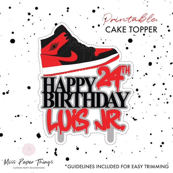 Personalized Cake Topper Printable, Jordan Cake Topper, DIY, Sneaker Cake Topper, Shoe, Digital File, Printable File