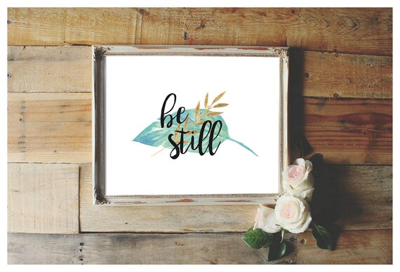 Be Still Digital Print Printable Verse Wall Decor Scripture | Etsy