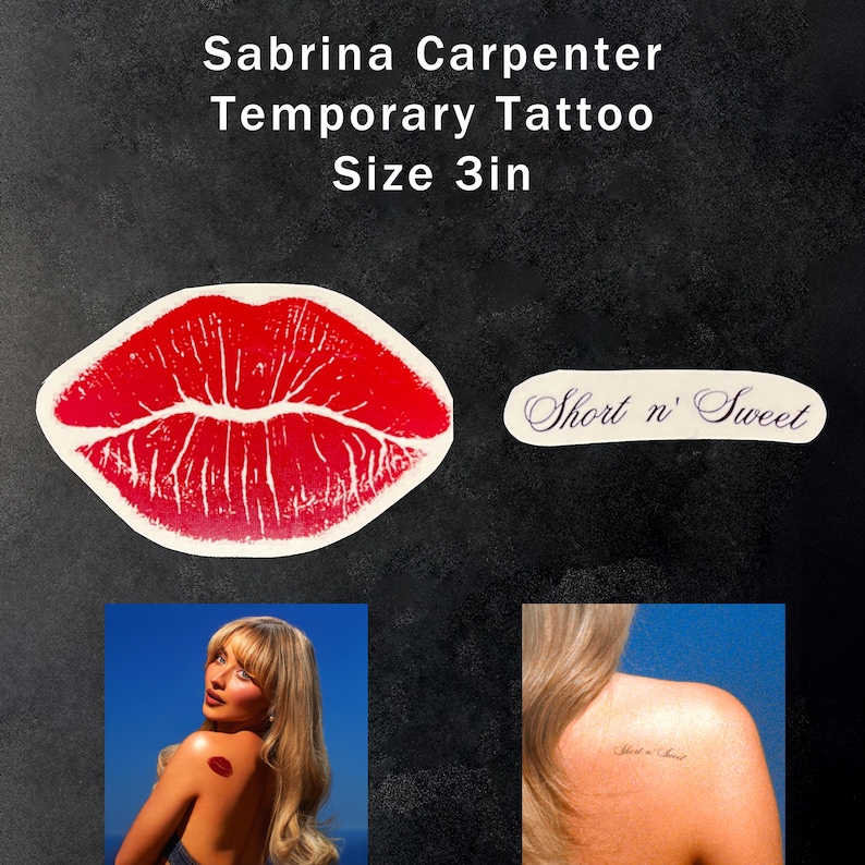 May include: A temporary tattoo of a red lip print with the text "Short 'n Sweet" in purple. The tattoo is 3 inches in size.