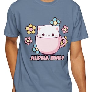 Alpha Male Funny Shirt, Unisex Graphic Tee, Comfort Colors Tee, Cute Cat Meme, Gift for Boyfriend, Gift for Dad, Gift for Animal Lover