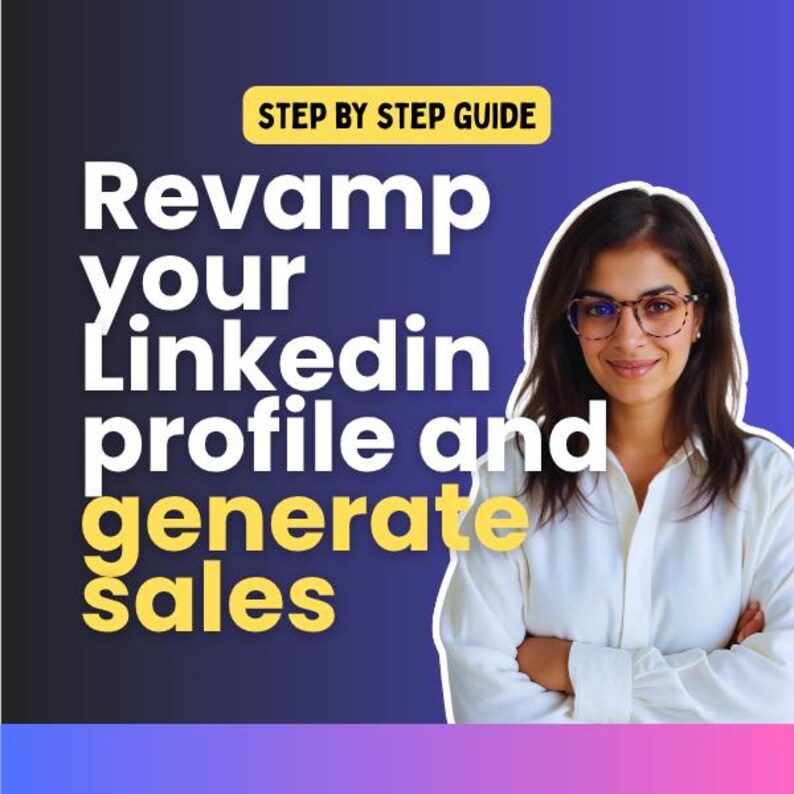 Revamp Linkedin Profile to Generate Sales • Linkedin Profile ... - Sales On Linkedin Profile