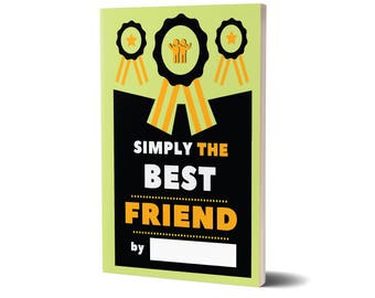Simply The Best Friend, Fill In Journal, Unique Gift, Birthday Gifts, Gift Ideas, Family Gifts, Couple Gifts, Journals
