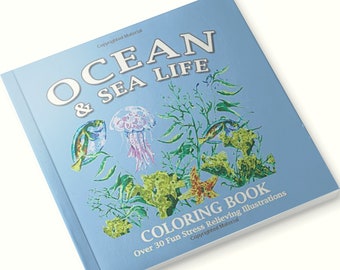 Ocean & Sea Life Coloring Book: 30+ Stress Relieving Illustrations