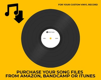 Custom Vinyl Record Song File Purchase: iTunes, Bandcamp, Amazon