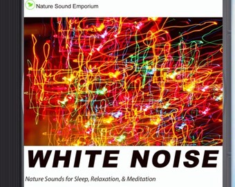 White Noise Nature Sounds CD - Nature Sounds for Deep Sleep, Relaxation, Meditation & Focusing