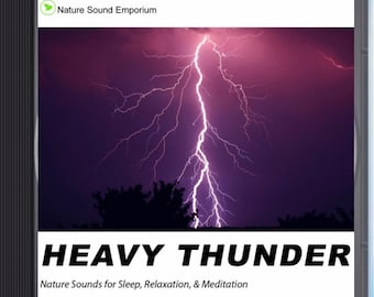 Heavy Thunder Nature Sound CD - Nature Sounds for Deep Sleep, Relaxation, Meditation & Focusing