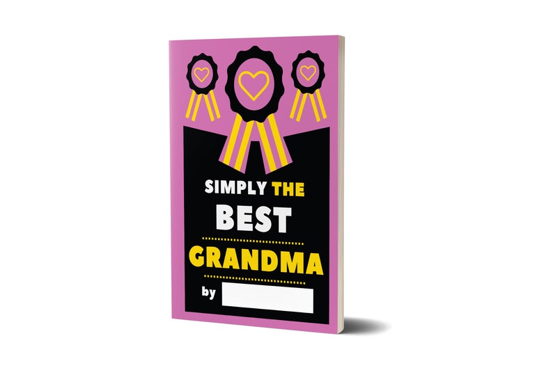 May include: A pink notebook with the text "SIMPLY THE BEST GRANDMA" in white and yellow. The design includes black and yellow ribbons with hearts. The notebook is leaning slightly to the right.