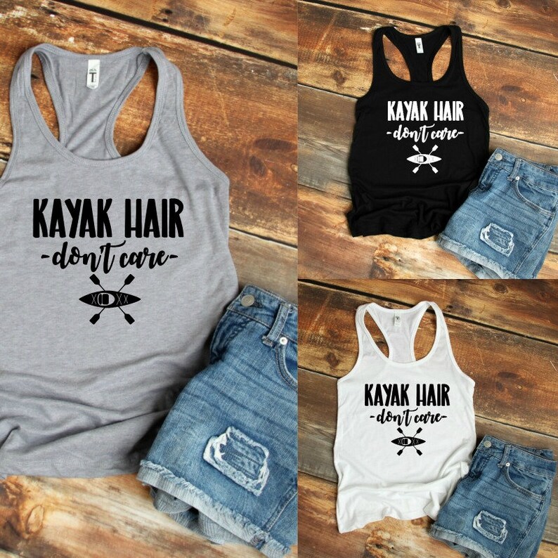 Kayak Hair Don't Care Tank Top Kayak Tank Top Kayak Etsy