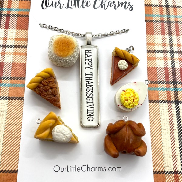 Thanksgiving Necklace Jewelry - Food Jewelry - Holiday Necklace for Her - Pumpkin Apple Pecan Pie - Turkey - Deviled Eggs - Dinner Rolls