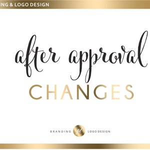 Puede incluir: Un diseño de logotipo para una empresa de branding. El logotipo presenta el texto "after approval CHANGES" en letras negras y doradas.