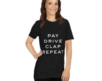 Camiseta Pay Drive Clap Repeat, camiseta deportiva para padres, ropa para el día del juego
