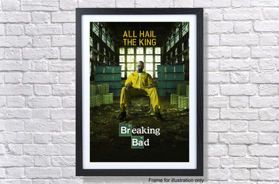 Breaking Bad All Hail The King Series Poster A5 A4 A3 A2 A1 - Etsy
