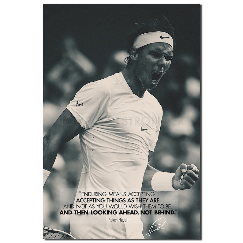 Rafael Nadal Inspirational quote pre signed poster print | Etsy