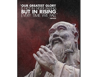 Confucius quote art photo print poster - 12x8 inches (30cm x 20cm - A4) - Superb quality - Our greatest glory is not in never falling
