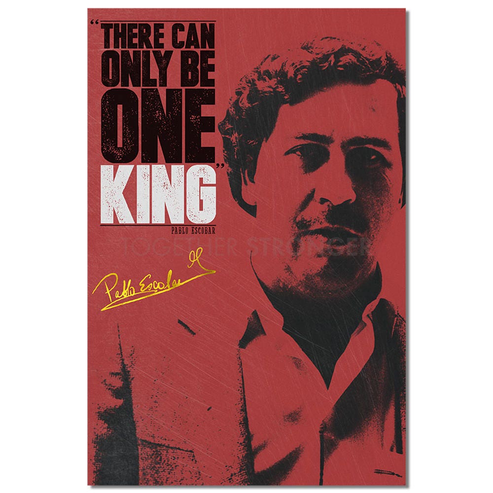 Pablo Escobar Sayings