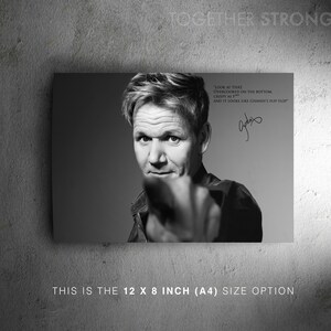 May include: Black and white photo of a man with a quote about cooking. The quote reads "Look at that, overcooked on the bottom, crispy as... and it looks like Granny's flip flop." The man is pointing at the camera and the quote is signed by Gordon Ramsay.