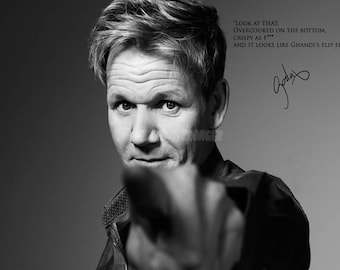 Gordon Ramsay cita arte prefirmada cartel de impresión de fotos - 12x8 pulgadas (30cm x 20cm) - Excelente calidad
