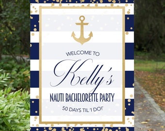 PRINTABLE, CUSTOM | Nautical 'Nauti' Bachelorette Party Welcome Sign | 24x36" | Bachelorette, Bridal Shower, Wedding, Welcome