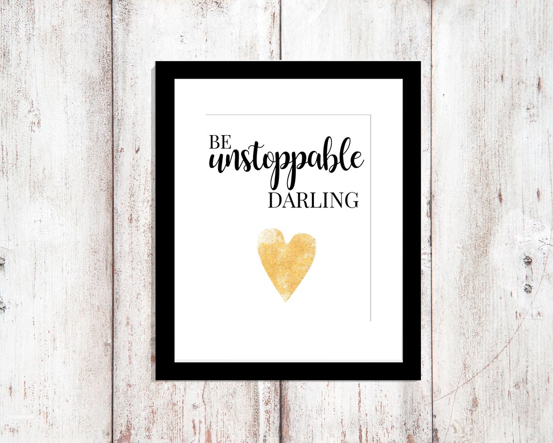 Printable Quote Art 8x10 Printable Wall Art Be Unstoppable - Etsy