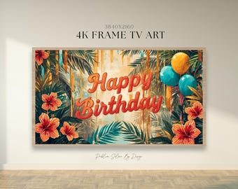 Feliz cumpleaños. Marco de TV Samsung tropical y colorido. Arte: Pintura al óleo para decoración de fiestas (descarga digital 4K JPEG). Luau hawaiano.