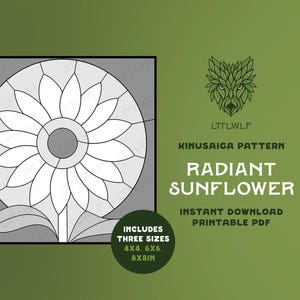 Op de afbeelding: Een Kinusaiga-patroon getiteld Radiant Sunflower met een lijntekening van een zonnebloem in een cirkelvormig kader. De tekst bevat LTLWLF, Kinusaiga Pattern, Radiant Sunflower, Instant Download Printable PDF en Includes Three Sizes 10x10, 15x15, 20x20cm.