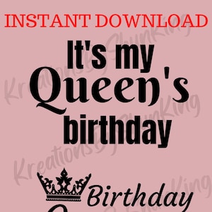 Paare T-Shirt Geburtstag Queen It es My Queen Birthday SVG PnG DXF JPG Digital Cutting File Instant Download Cricut und Silhouette Maschinen
