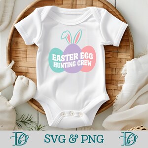 Osterei-Jagd-Crew, SVG, PNG, Kinder-Ostern-T-Shirts, Hasenohren svg, Osterei-Jagd-Shirts, Baby-Jungen-Outfit, Osterhasen-Kinder