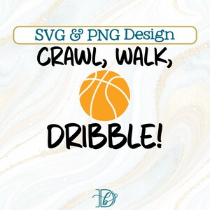 Gatear Caminar DribbleSVG + PNG, Negro y Naranja, Sublimación, Diseño HTV, Tema Baloncesto Deportes Habitación Infantil, Regalo para Papá Nuevo