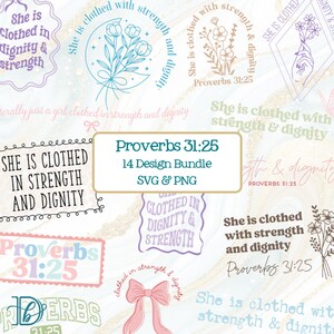 Könnte beinhalten: Eine Sammlung von 14 Design-Bundles mit dem Text "Sprüche 31:25" und "Sie ist bekleidet mit Stärke und Würde". Die Designs umfassen Blumen- und Schleifenillustrationen in Pastellfarben, verfügbar in SVG- und PNG-Formaten.
