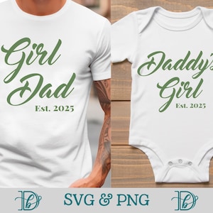 Papá e hija de papá, SVG y PNG, Est. 2025, Vinilo termotransferible, Regalo para el Día del Padre, Camiseta para papá e hija, Regalo para papá primerizo, Niña