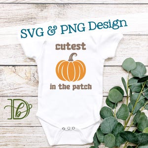 La calabaza más linda del huerto (SVG + PNG, naranja, diseño para vinilo textil), regalo de otoño para bebé, camiseta infantil de Halloween, conjunto divertido para bebé, body para bebé de octubre