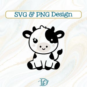 Baby Cow, SVG & PNG, Baby Milk Cow Svg, Farm Animal SVG, Cute Milk Cow Cricut Cut File, Cute Farm Animals Shirt, Custom Baby Shower Gift