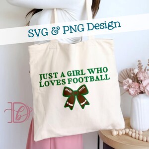 Nur ein Mädchen, das Fußball SVG + PNG, grünes Fußball-Bogen-Design, Frauenspieltag-Shirt-Design (Digitales Design)