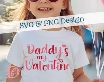 Daddy's Valentine SVG + PNG, Kids Vday Design (Digital Download)