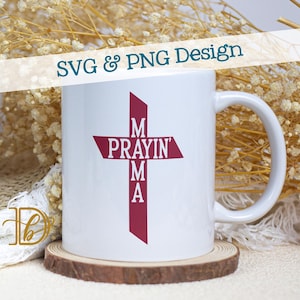 Croce della mamma che prega in formato SVG + PNG, maglietta cristiana per mamme, maglione per mamme che pregano, versetto biblico con croce, adesivo per auto della mamma, regalo per la festa della mamma, maglietta per neomamme