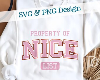 Property of Nice List SVG + PNG, Collegiate Style Christmas Design (Digital Download)