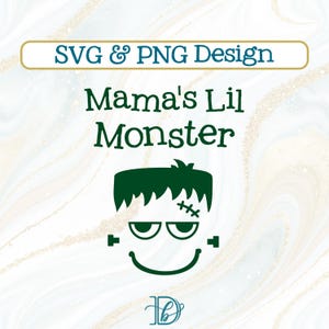 Mama's Lil Monster SVG + PNG, HTV Design, Fall Baby Shower Gift, Halloween Child's Shirt, Funny Toddler Outfit Svg, Frankenstein Svg Png