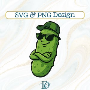 May include: A cartoon illustration of a green pickle wearing a green cap and black sunglasses, with arms crossed. The text "SVG & PNG Design" is displayed above the pickle in a white and gold banner.