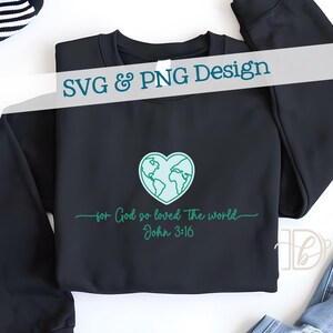 Perché Dio ha tanto amato il mondo SVG + PNG, Giovanni 3:16 Design del versetto della Bibbia cristiana (download digitale)