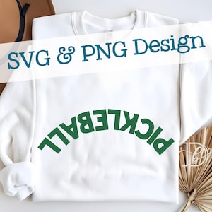 PickleballSVG + PNG, Sport curvi capovolti Svg, Maglietta da pickleball fai da te, Squadra di pickleball verde, Cappello da papà da pickleball, Regalo per gli amanti del pickleball