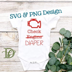 Check Engine Diaper SVG + PNG, Funny Car Engine Light Design (Digital Download)