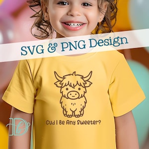 Cud I Be Any Sweeter? SVG + PNG, Baby Highland Cow Svg, Cute Baby Shirts, Farm Animals Shirt, Custom Baby Shower Gift, Heat Transfer Svg