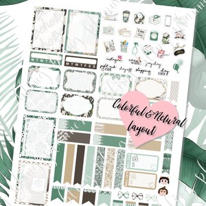 May include: A set of printable planner stickers with a tropical theme. The stickers feature a variety of designs, including leaves, flowers, and geometric patterns. The stickers are in shades of green, brown, and white. The text "Colorful & Natural Layout" is included on the sticker sheet.