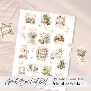 May include: A sheet of printable stickers with a spring theme. The stickers feature watercolor illustrations of flowers, gardening tools, and activities like baking and kite flying. Text includes "April Bucket List" and "Instant Download Printable Stickers."