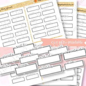 May include: A set of printable planner stickers with black outlines and white interiors. The stickers include labels for "birthday", "bill due", "appointment", "must do", "self care", "social media", "work out", "phone call", "savings", "priority", "family time", and "me time".